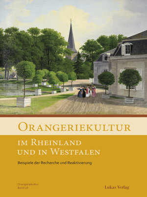cover image of Orangeriekultur im Rheinland und in Westfalen